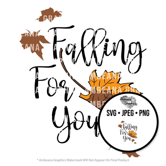 Falling For You Leaves (svg • png • jpeg)